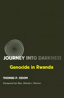 Journey Into Darkness - Odom, Thomas P, and Reimer, Dennis J, Gen. (Foreword by)