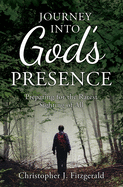 Journey Into God's Presence: Preparing For The Rarest Sighting of All