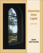 Journey Into Light, Lent 2012