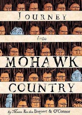 Journey Into Mohawk Country - 