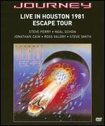 Journey: Live in Houston 1981 - The Escape Tour
