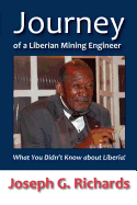 Journey of a Liberian Mining Engineer: What You Didn't Know about Liberia!