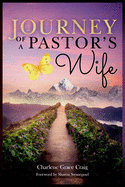 Journey Of A Pastor's Wife