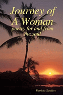 Journey of a Woman: Poetry for and from the Soul