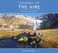 Journey of the Aire: Portrait of a River