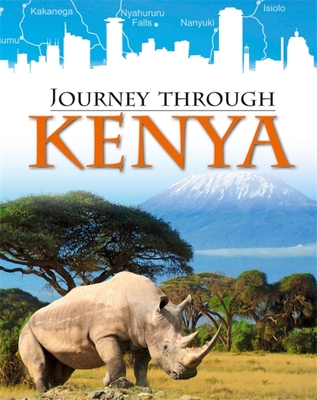 Journey Through: Kenya - Gogerly, Liz