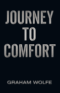 Journey to Comfort