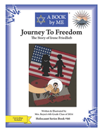 Journey to Freedom: The Story of Irene Friedlieb