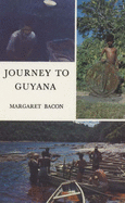 Journey to Guyana - Bacon, Margaret
