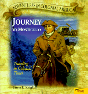 Journey to Monticello - Knight, James E