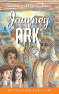 Journey To The Ark: Story of Noah's Ark