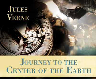 Journey to the Center of the Earth - Verne, Jules, and Newbern, George (Read by)