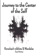 Journey to the Center of the Self: Inkblot tests, Mandalas, Introspection, Self-Improvement