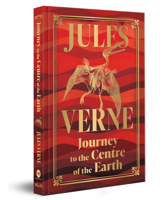 Journey to the Centre of the Earth (Deluxe Hardbound Edition) - Verne, Jules