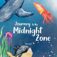 Journey to the Midnight Zone: Discover the strange and beautiful underwater fish and sea creatures that live beneath the ocean waves