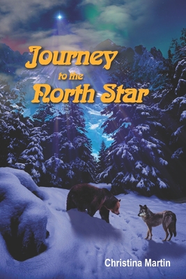 Journey to the North Star - Martin, Christina