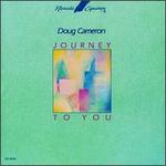 Journey to You - Doug Cameron