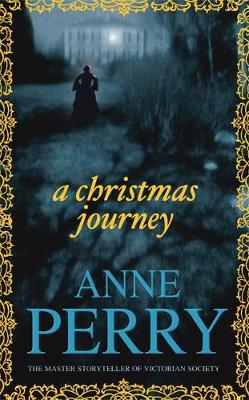 Journey Towards Christmas - Perry, Anne