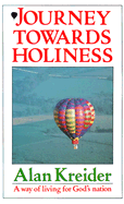 Journey Towards Holiness: A Way of Living for God's Nation