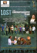 Journeys Below the Line: Lost: The Cinematography Team