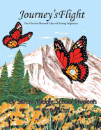 Journey's Flight: One Western Monarch's Record Setting Migration