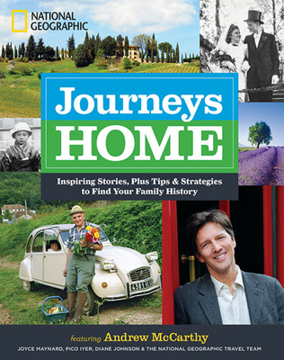 Journeys Home: Inspiring Stories, Plus Tips and Strategies to Find Your Family History - Author Tbd, and McCarthy, Andrew
