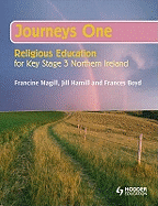 Journeys One: Religious Education for Key Stage 3 NI: Year 8 Pupil's Book