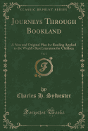 Journeys Through Bookland, Vol. 3: A New and Original Plan for Reading Applied to the World's Best Literature for Children (Classic Reprint)