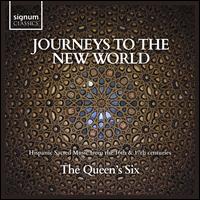 Journeys to the New World - The Queen's Six