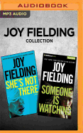 Joy Fielding Collection - She's Not There & Someone Is Watching