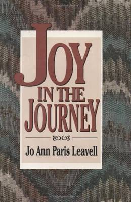 Joy in the Journey - Leavell, Jo Ann