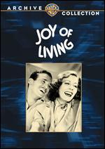 Joy of Living - Tay Garnett