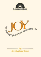 Joy: The Dancing Spirit of Love Surrounding You - Eanes, Beverly Elaine