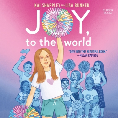 Joy, to the World - Bunker, Lisa, and Shappley, Kai, and Ortiz, Vico (Read by)