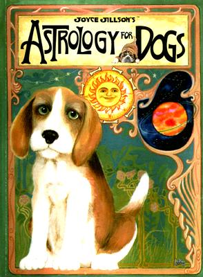 Joyce Jillson's Astrology for Dogs - Jillson, Joyce