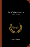 Joyce's Investments: A Story for Girls