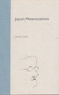 Joyce's Metamorphosis