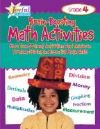 Joyful Learning: Brain-Boosting Math Activities: Grade 4