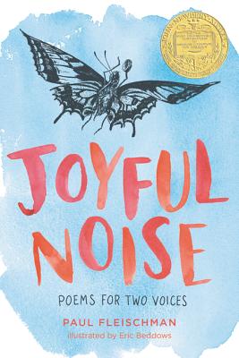 Joyful Noise: Poems for Two Voices - Fleischman, Paul
