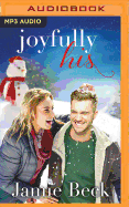 Joyfully His: A Novella