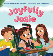 Joyfully Josie: Helps children understand disabilities