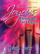 Joyous Postludes for Organ: Hymns and Trumpet Tunes