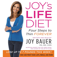 Joy's Life Diet: Four Steps to Thin Forever