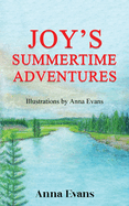 Joy's Summertime Adventures