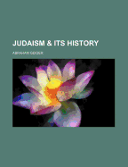 Judaism and Its History