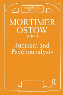 Judaism and Psychoanalysis - Ostow, Mortimer