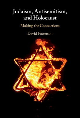 Judaism, Antisemitism, and Holocaust - Patterson, David