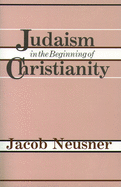 Judaism Beginning Christianity