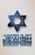 Judaism Is Not Jewish