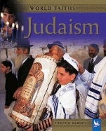Judaism: Worship, Festivals, and Ceremonies from Around the World - Barnes, Trevor, and Kingfisher Books